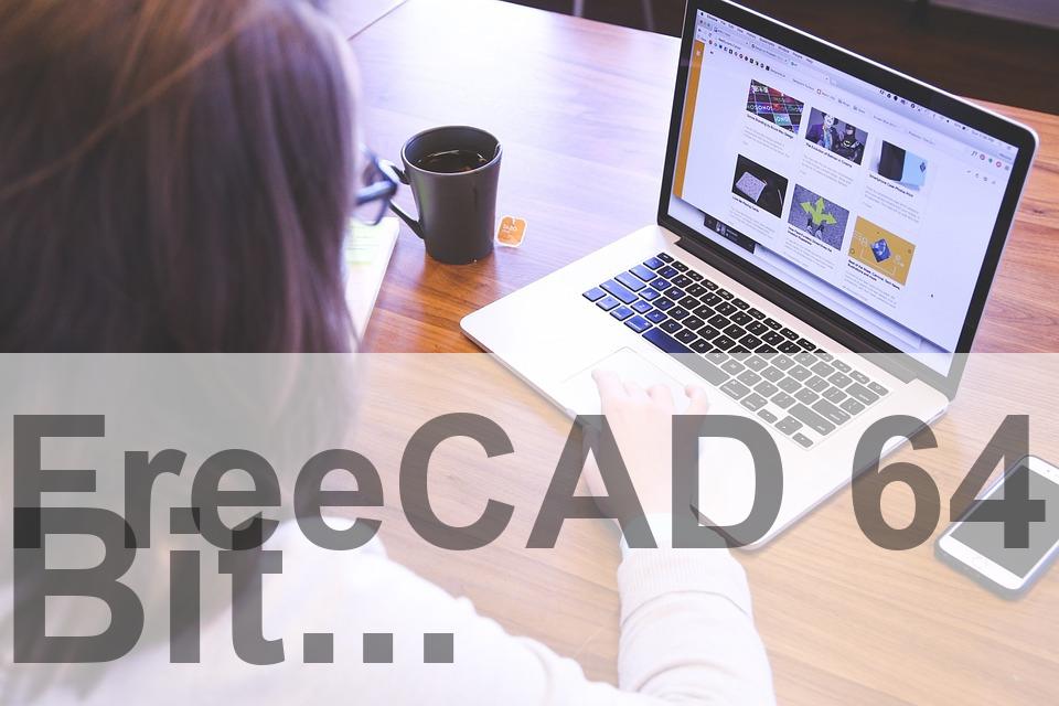 FreeCAD 64 Bit Download