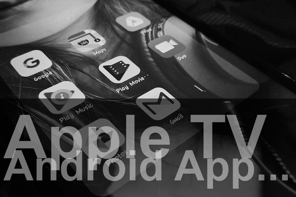 Apple TV Android App Download