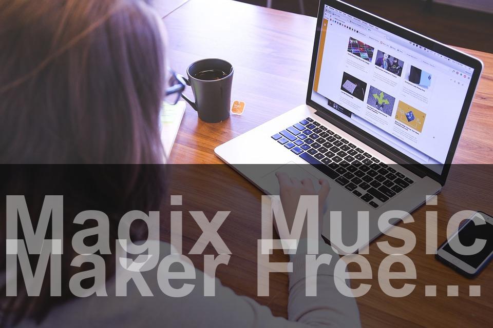 Magix Music Maker Free Download