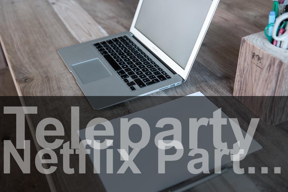 Teleparty Netflix Party für Google Chrome Download