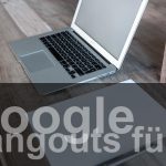 Google Hangouts für Chrome google-hangouts-fuer-chrome.jpg
